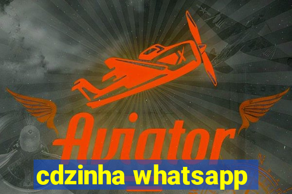 cdzinha whatsapp